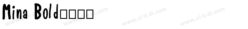 Mina Bold字体转换